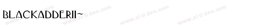 blackadderii字体转换