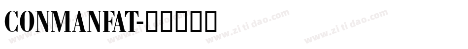 CONMANFAT字体转换