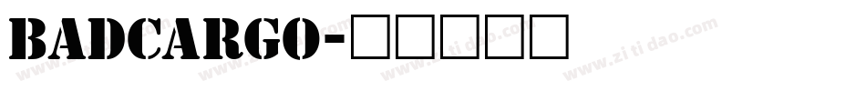 Badcargo字体转换