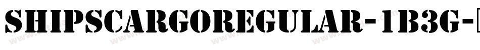 ShipsCargoRegular-1B3g字体转换