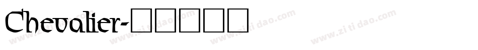 Chevalier字体转换