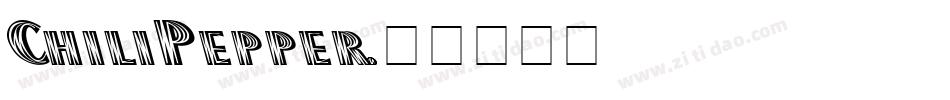 ChiliPepper字体转换