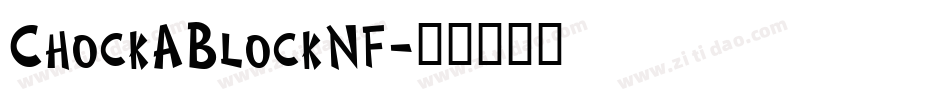 ChockABlockNF字体转换