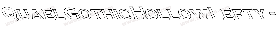 QuaelGothicHollowLefty字体转换