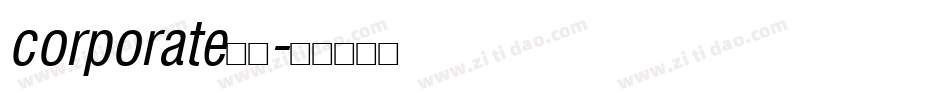 corporate字体字体转换