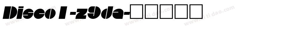 Disco1-z9da字体转换