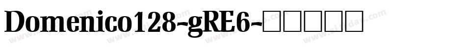Domenico128-gRE6字体转换