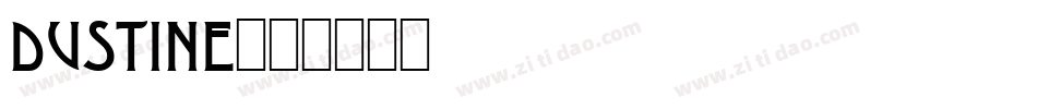 DUSTINE字体转换