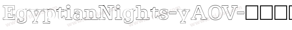 EgyptianNights-yAOV字体转换