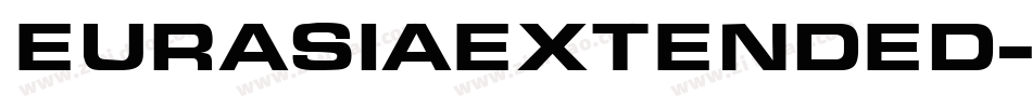 EURASIAEXTENDED字体转换