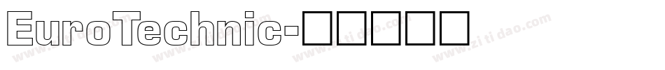 EuroTechnic字体转换