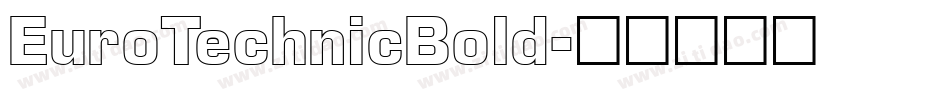 EuroTechnicBold字体转换