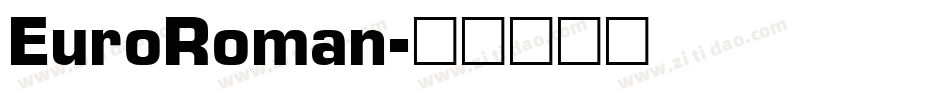 EuroRoman字体转换