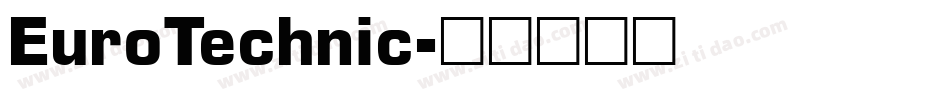 EuroTechnic字体转换