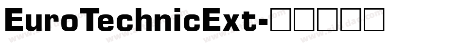 EuroTechnicExt字体转换