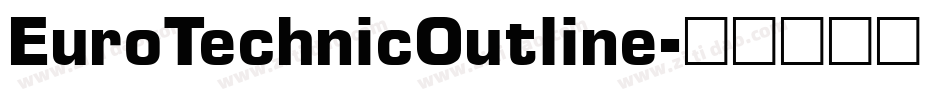 EuroTechnicOutline字体转换