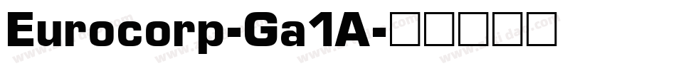 Eurocorp-Ga1A字体转换