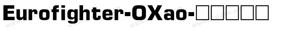 Eurofighter-OXao字体转换