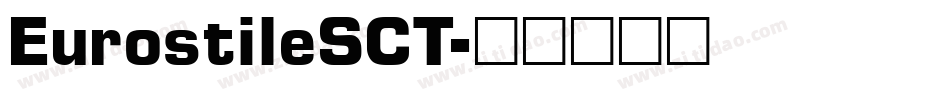 EurostileSCT字体转换