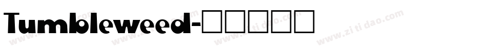 Tumbleweed字体转换