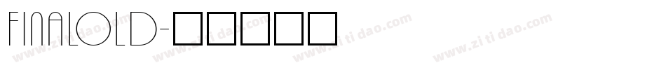 FINALOLD字体转换