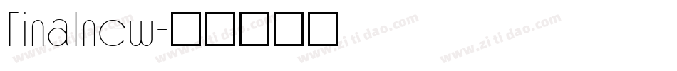 Finalnew字体转换