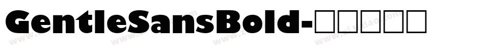 GentleSansBold字体转换