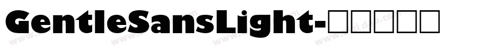 GentleSansLight字体转换