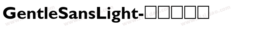 GentleSansLight字体转换