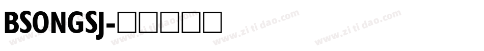 BSONGSJ字体转换