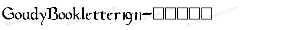 GoudyBookletter1911字体转换