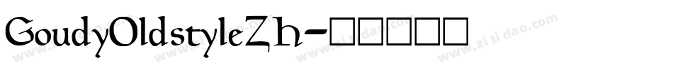 GoudyOldstyleZH字体转换