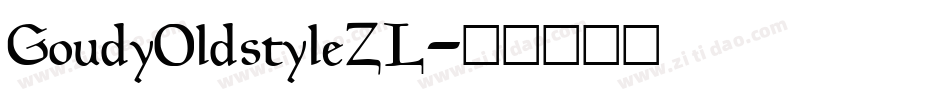 GoudyOldstyleZL字体转换