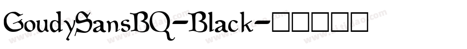 GoudySansBQ-Black字体转换