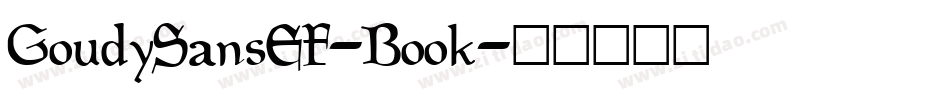 GoudySansEF-Book字体转换