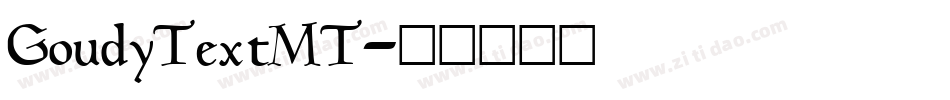 GoudyTextMT字体转换