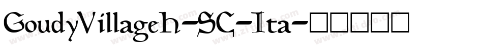 GoudyVillageH-SC-Ita字体转换