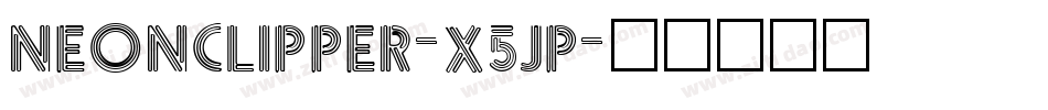 Neonclipper-X5JP字体转换