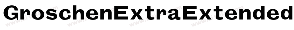 GroschenExtraExtended字体转换