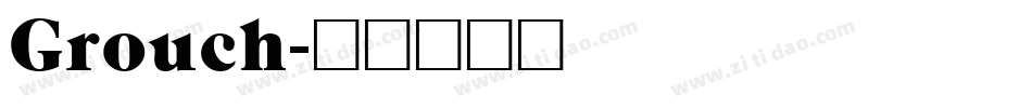 Grouch字体转换