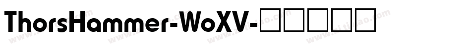 ThorsHammer-WoXV字体转换