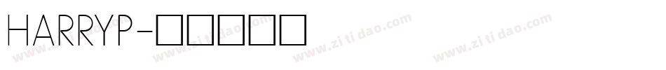 HARRYP字体转换