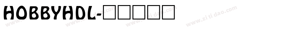HOBBYHDL字体转换