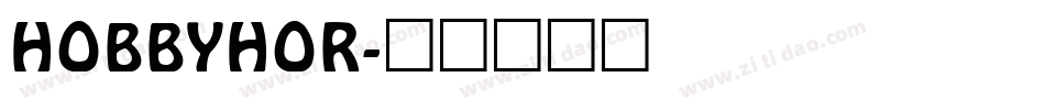 HOBBYHOR字体转换