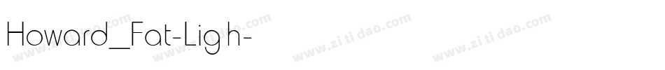Howard_Fat-Ligh字体转换