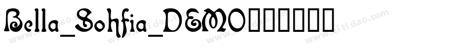 Bella_Sohfia_DEMO字体转换