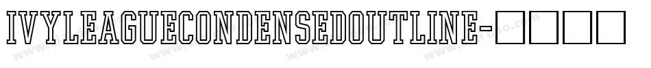 IvyLeagueCondensedOutline字体转换