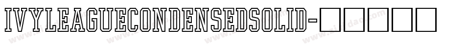 IvyLeagueCondensedSolid字体转换