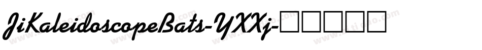 JiKaleidoscopeBats-YXXj字体转换