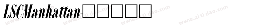 LSCManhattan字体转换